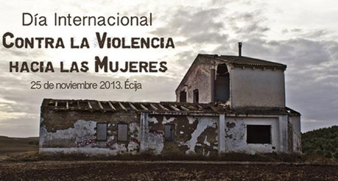 Actividades en Écija para el día internacional contra la Violencia hacia las mujeres