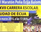 XXVII Carrera Escolar “Ciudad de Écija” y XVII Maratón “Écija Balompié”