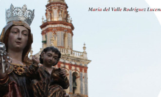 Presentación del libro Nuestra señora de Gracia en Ecija, por María del Valle Rodriguez Lucena