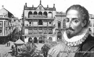 MIGUEL DE CERVANTES Y SU ESTANCIA EN LA CIUDAD DE ÉCIJA – CONMEMORACIÓN MUNDIAL DE SU ANIVERSARIO