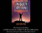 Próxima presentación en Écija del libro “Cómo llegué a ser un buen cirujano” de Jack Antonio Díaz